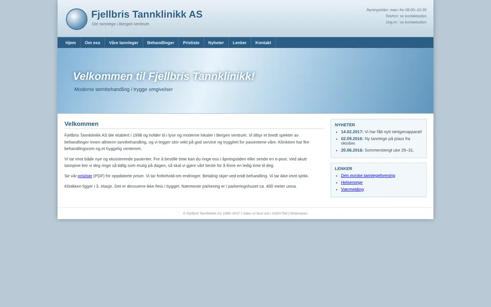 Fjellbris Tannklinikk — Før